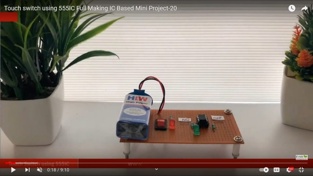 Touch switch using 555IC Full Making IC Based Mini Project | One Stop ...